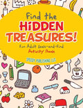 Find the Hidden Treasures! Fun Adult Seek-and-Find Activity Book - Paperback