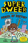 Super Dweeb and the Pencil of Destiny - Paperback