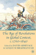 The Age of Revolutions in Global Context, C. 1760-1840 - Paperback