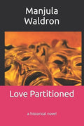 Love Partitioned: a historical novel - Paperback