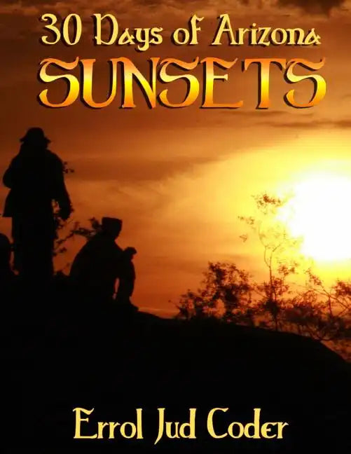 30 Days of Arizona Sunsets - Paperback