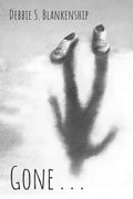 Gone . . . - Paperback