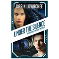 Under the Silence: A Warchild Mosaic Novella - Paperback