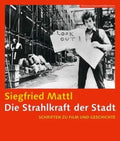 Die Strahlkraft Der Stadt [German-Language Edition]: Schriften Zu Film Und Geschichte - Paperback