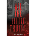 All the Little Truths: A Standalone Enemies-to-Lovers High School Romance (Special Edition) - Paperback