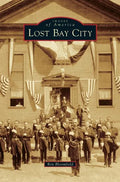 Lost Bay City - Hardcover