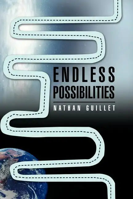 Endless Possibilities - Paperback