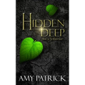 Hidden Deep, Book 1 of the Hidden Saga - Paperback