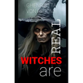 Witches Are Real: Dark History of Witchcraft - Paperback