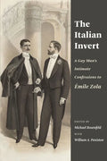 The Italian Invert: A Gay Man's Intimate Confessions to Émile Zola - Paperback