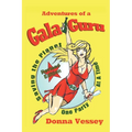 Adventures of a Gala Guru: Saving the Planet One Party At A Time - Paperback