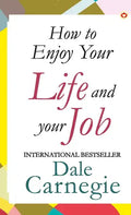 How to Enjoy Your Life and Job - Hardcover