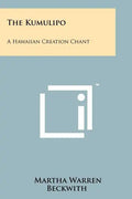 The Kumulipo: A Hawaiian Creation Chant - Paperback