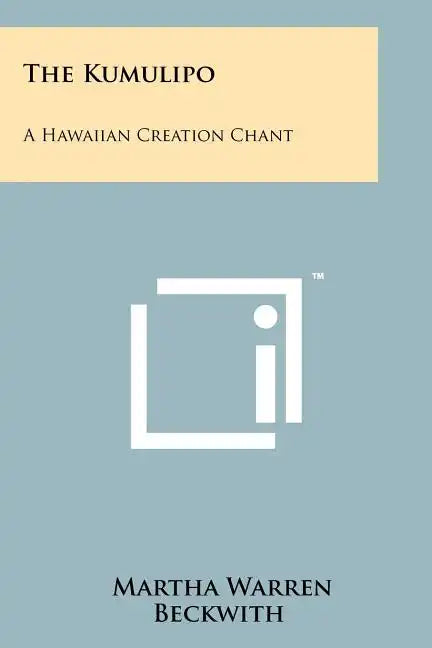The Kumulipo: A Hawaiian Creation Chant - Paperback