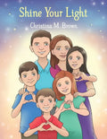 Shine Your Light - Paperback