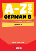 A-Z for German B: Essential vocabulary organized by topic for IB Diploma - Paperback