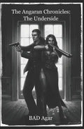The Angaran Chronicles: The Underside - Paperback