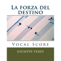 La forza del destino: Vocal Score - Paperback