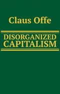 Disorganized Capitalism - Paperback