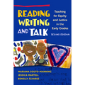 Reading, Writing, and Talk: Teaching for Equity and Justice in the Early Grades - Paperback