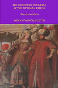 The European Sultanas of the Ottoman Empire - Paperback