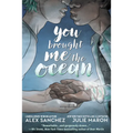 You Brought Me the Ocean - Paperback