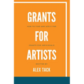 Grants for Artists: How to find and apply for grants for individuals - Paperback