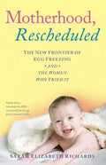 Motherhood, Rescheduled - Paperback