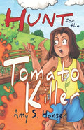 Hunt for the Tomato Killer - Paperback