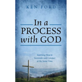In a Process with God: Learning How to Surrender and Conquer at the Same Time - Paperback