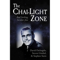 The Chai-Light Zone - Hardcover