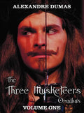 The Three Musketeers Omnibus, Volume One (Six Complete and Unabridged Books in Two Volumes): Volume One Includes - The Three Musketeers and Twenty Yea - Hardcover