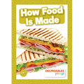 How Food Is Made - Library Binding