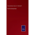 The First German Book - Hardcover