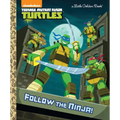 Follow the Ninja! (Teenage Mutant Ninja Turtles) - Hardcover