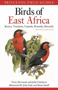 Birds of East Africa: Kenya, Tanzania, Uganda, Rwanda, Burundi Second Edition - Paperback