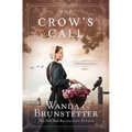 The Crow's Call: Amish Greehouse Mystery - Book 1 Volume 1 - Paperback