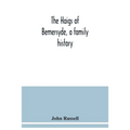 The Haigs of Bemersyde, a family history - Paperback