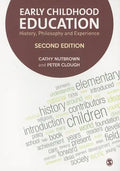 Early Childhood Education: History, Philosophy and Experience - Paperback
