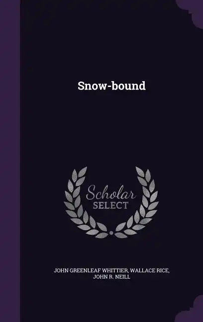 Snow-bound - Hardcover