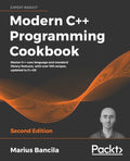 Modern C++ Programming Cookbook - Second Edition - Paperback