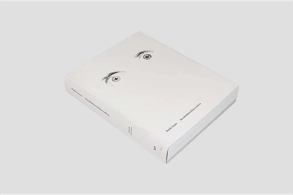 Paolo Icaro: Faredisfarerifarevedere - Paperback