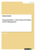 Transculturalism - A New Vision Of Culture And Its Management - Paperback