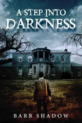 A Step Into Darkness - Paperback
