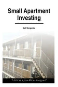 Small Apartment Investing - Paperback