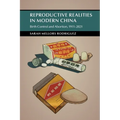 Reproductive Realities in Modern China - Paperback