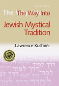The Way Into Jewish Mystical Tradition - Paperback