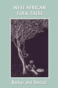 West African Folk-Tales (Yesterday's Classics) - Paperback