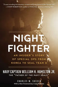 Night Fighter: An Insider's Story of Special Ops from Korea to Seal Team 6 - Paperback