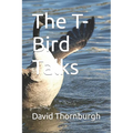 The T-Bird Talks - Paperback